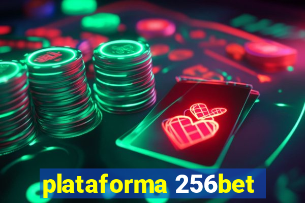 plataforma 256bet